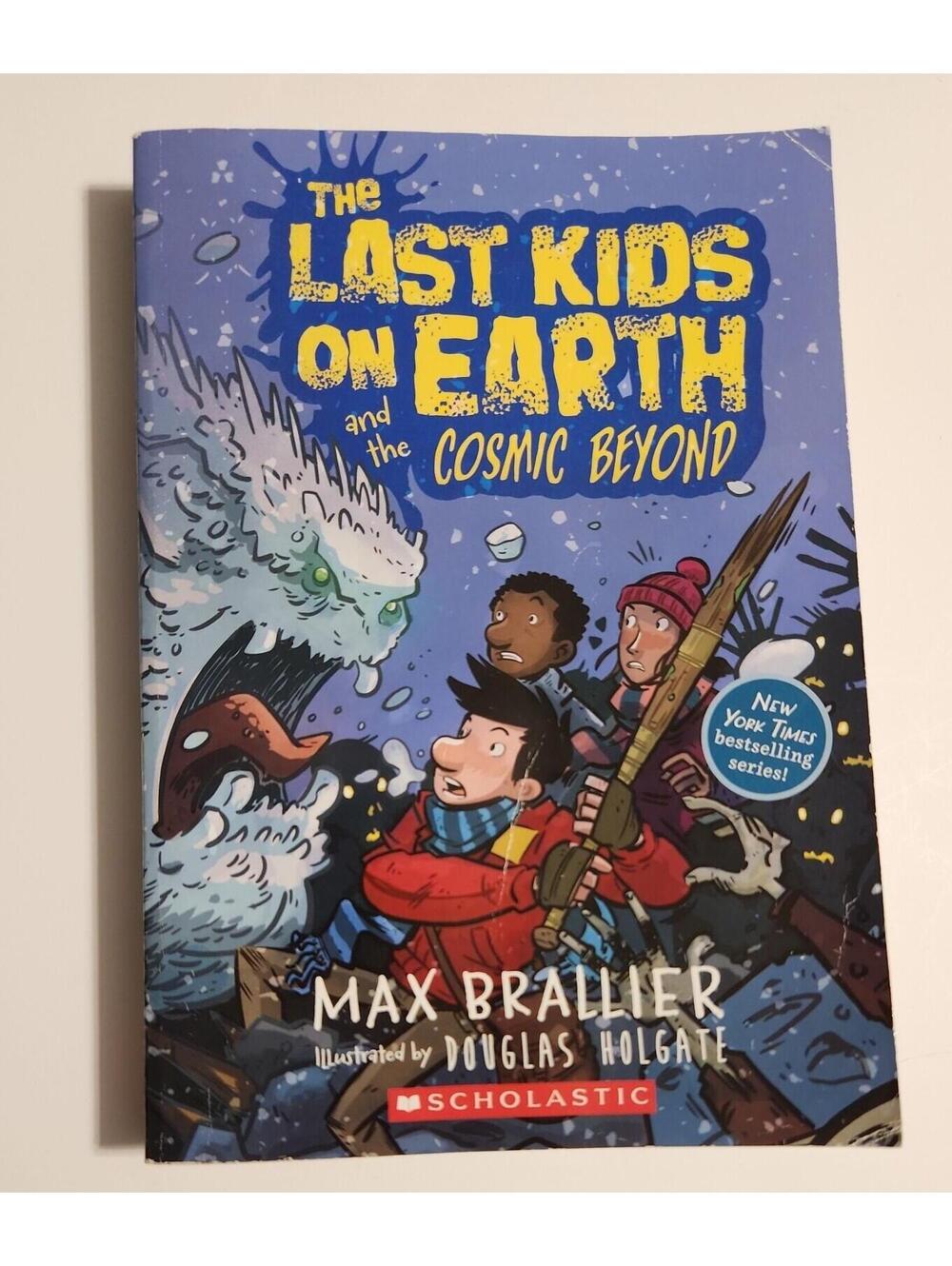The Last Kids on Earth and the Cosmic Beyond by Max Brallier Paperback Book